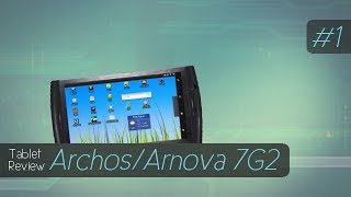 Archos 7cArnova 7 G2 Tablet Review pt1 [upl. by Erehc63]