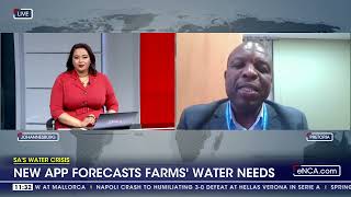 SAs water crisis  New app forecasts farms water needs [upl. by Raffarty]