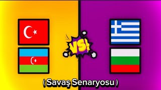 AzerbaycanTürkiye VS YunanistanBulgaristan Savaş Senaryosu [upl. by Hairas823]