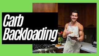 CARB BACKLOADING  Carb Backloading Explained  Why Carb Backloading Works [upl. by Diarmuid834]