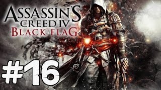 Assassins Creed 4 Black Flag  Playthrough 16 FRHD [upl. by Nosaes889]