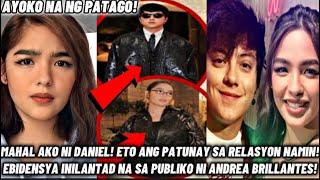 ANDREA BRILLANTES IPINAKITA NA ANG EBIDENSYA NA MAY RELASYON SILA NI DANIEL PADILLA [upl. by Anaya]