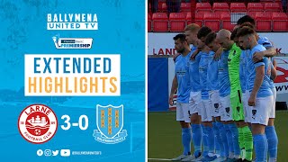 MATCH HIGHLIGHTS  Larne 30 Ballymena United  Danske Bank Premiership [upl. by Helgeson]