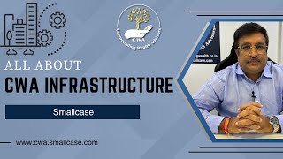 All About CWA Infrastructure Smallcase [upl. by Westhead]