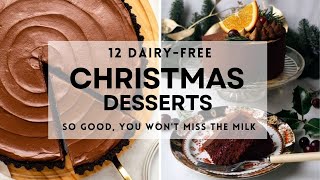 12 DAIRYFREE CHRISTMAS DESSERT Ideas Everyone Will Love christmas christmas2024 [upl. by Dede232]