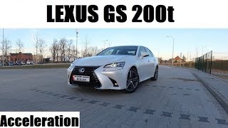 2012 Lexus GS 200t 245 HP Acceleration 0200  Przyspieszenie [upl. by Aitselec]