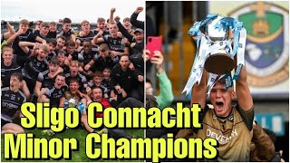 Sligo Win First Connacht Minor Football Championship in 53 Years [upl. by Suhploda529]