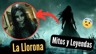 La LLORONA  Mitos y Leyendas [upl. by Siramad]