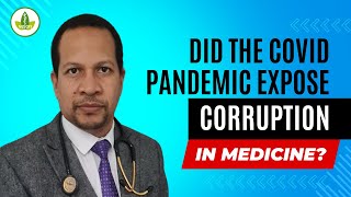 Did the Covid Pandemic Expose Corruption in Medicine and Science [upl. by Adlez411]