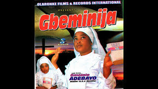 Omolola Adebayo  Gbeminija [upl. by Hsinam]