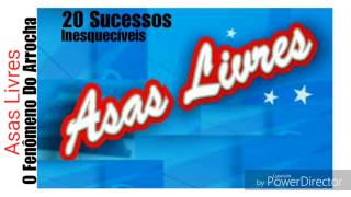 ASAS LIVRES  20 SUCESSOS MARCANTES [upl. by Elyl]