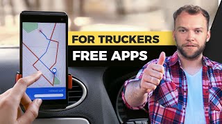 Top 7 FREE Apps Every Trucker Should Have [upl. by Colman]