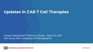 Updates in CAR T Cell Therapies [upl. by Ellerey746]