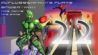 Lets Play Spider Man The Movie Game Part 22 [upl. by Beyer]