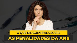 As Penalidades da ANS [upl. by Nagaet]