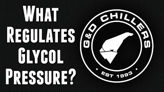 What Regulates the Glycol Pressure in My Chiller  GD Chillers FAQs [upl. by Sauls]