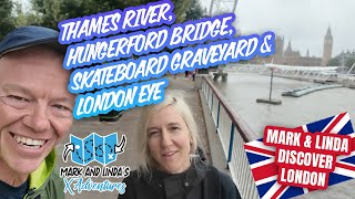 London Adventure The Thames Hungerford Bridge The Skateboard Graveyard amp The London Eye 🎡🌉 london [upl. by Aramenta102]