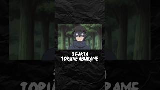 3 Fakta Torune Aburame  shorts naruto page anime fyp aburame torune youpage mypage [upl. by Lois922]