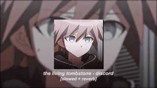 the living tombstone  discord slowed  reverb [upl. by Pahl]