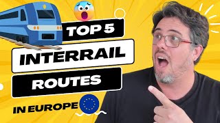 BEST Interrail Train Routes in Europe  Ultimate Guide amp Tips [upl. by Haidadej]