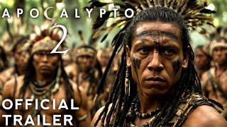 Apocalypto 2 2025  Final Trailer  Rudy Youngblood [upl. by Akerboom786]