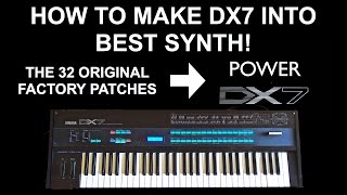 How To Make Yamaha DX7 Into Best Synthesizer With Power DX7 Patches [upl. by Aicenaj417]