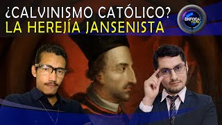 ¿CALVINISMO CATÓLICO La herejía jansenista  Entrevista a Dante A Urbina danteaurbina [upl. by Norek98]