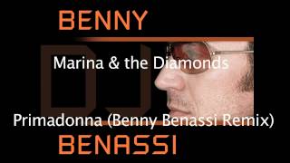 Marina amp the Diamonds  Primadonna Benny Benassi Remix HD [upl. by Miriam714]