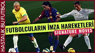 Futbolcuların İmza Hareketleri SKILL MOVES [upl. by Lon]