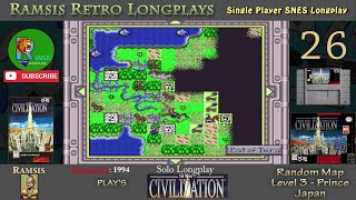 Sid Meiers Civilization  1994  SNES  Prince  Random  Japan  Episode 26  Longplay [upl. by Nairadal]