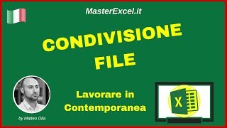 MasterExcelit  Condividere un File Excel e Lavorare Contemporaneamente sul Foglio Excel Condiviso [upl. by Van]