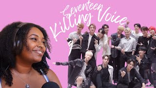 SEVENTEEN  KILLING VOICE MV  REACTION  THE VOCALLLLSSS WERE VOCALING [upl. by Ariaj]