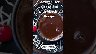 Mexican Hot Chocolate With Abuelita Recipe hotchocolaterecipe [upl. by Shena]