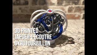 3D Printed JaegerLeCoutre Gyrotourbillon [upl. by Eisnil554]