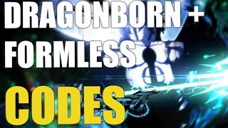 ROBLOX DRAGONBORN  FORMLESS PROJECT BAKI 3 CODES 🎁  HOW TO REDEEM [upl. by Dewar]