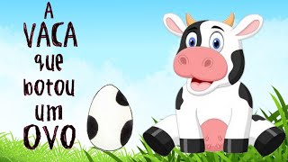 A Vaca que Botou um Ovo  Historinha infantil Áudio Livro Leitura infantil [upl. by Vinita]