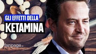 Quali sono gli effetti della ketamina la droga che ha ucciso Matthew Perry [upl. by Waylen115]