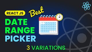 Easiest amp Flexible Date amp Date Range Picker in React JS 3 Variations  Full Guide [upl. by Atwood]