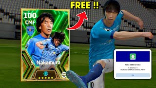 How To Get Free Epic Booster Nakamura Card In eFootball 2024 Mobile 🤩🔔 [upl. by Niel57]