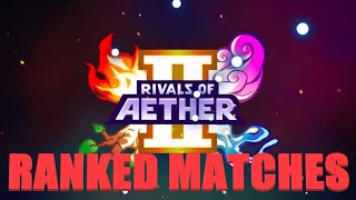 Rivals Of Aether 2 Ranked Gameplay [upl. by Harewood]