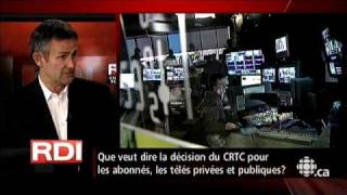 Gérald Fillion  Décision du CRTC sur les redevances [upl. by Anirtac900]