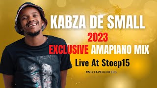 Kabza De Small  Exclusive Amapiano Mix 2023  Live at Stoep15 [upl. by Alphonso]