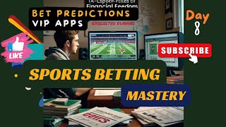 SPORTS BETTING MASTERY  VIP APPS FOR FREE  Experts Betting Strategy Day 8 [upl. by Sorgalim700]