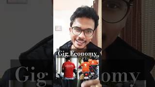 What is Gig Economy Indian Economy UPSC  Gig Workers  Part Time Jobs  Work from home Jobs India [upl. by Irroc]