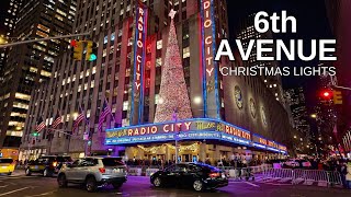 NEW YORK CITY Walking Tour 4K  6th AVENUE  Christmas Lights [upl. by Enihpled]