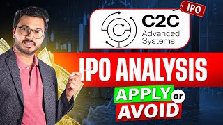 C2C Advanced Systems IPO  Apply or avoid  Detailed Analysis by Vibhor Varshney [upl. by Janina]