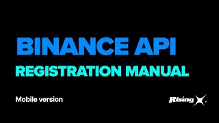 Binance API Registration Guide Mobile [upl. by Ihcas]