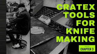 CRATEX TOOLS FOR KNIFE MAKING [upl. by Ainosal80]