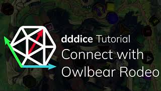 dddice Tutorial  Connect with Owlbear Rodeo 20 [upl. by Kevyn409]