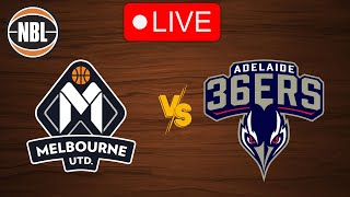 🔴 Live Melbourne United vs Adelaide 36ers  Live Play by Play Scoreboard [upl. by Layod]